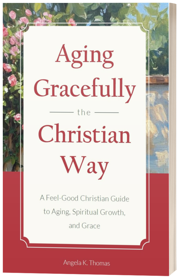 Aging Gracefully the Christian Way — book cover